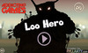 Loo Hero (馬桶戰神)